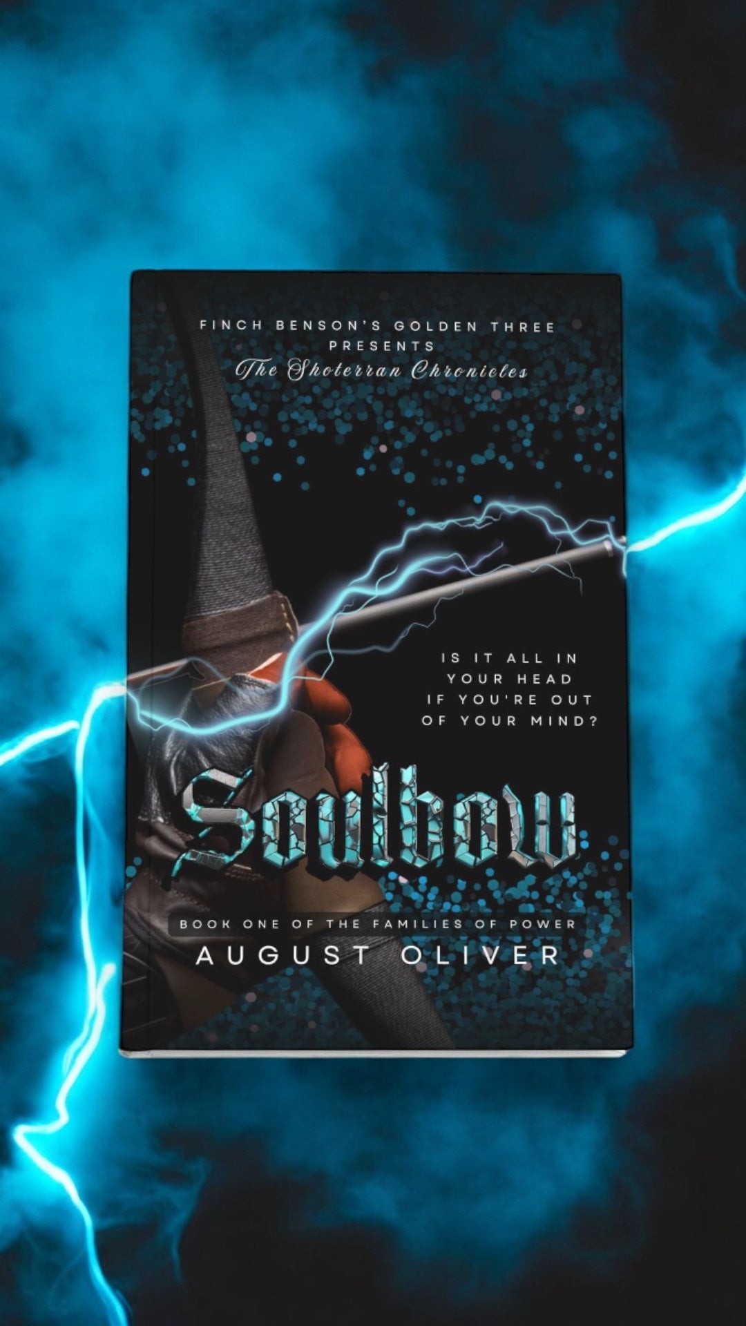 Soulbow: Families of Power Book 1 (Shoterran Chronicles Book 1)